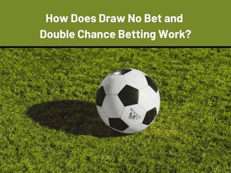 Analyzing the Benefits and Risks of Draw No Bet Wagering